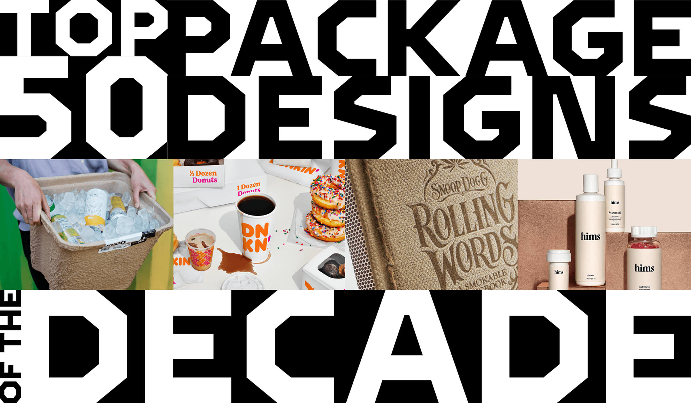 Dieline’s Top 50 Package Designs of the Decade